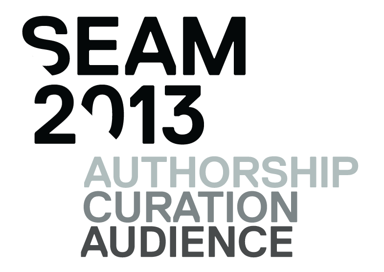 SEAM – AUDIENCE, AUTHORSHIP, CURATION